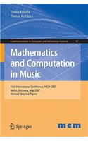 Mathematics and Computation in Music: First International Conference, MCM 2007, Berlin, Germany, May 18-20, 2007. Revised Selected Papers