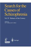 Search for the Causes of Schizophrenia