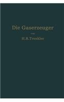 Die Gaserzeuger
