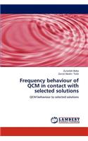 Frequency behaviour of QCM in contact with selected solutions