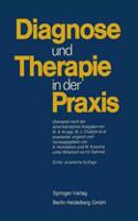 Diagnose Und Therapie in Der Praxis