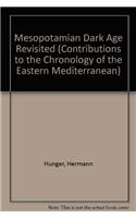 Mesopotamian Dark Age Revisited