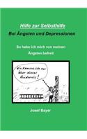 Hilfe zur Selbsthilfe bei Ängsten und Depressionen