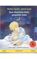 Nuku hyvin, pieni susi - Que duermas bien, pequeño lobo (suomi - espanja)