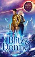 Blitz und Donner 2: Eine Liebe spaltet Welten