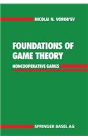 Foundations of Game Theory: Noncooperative Games