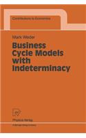 Business Cycle Models with Indeterminacy
