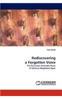 Rediscovering a Forgotten Voice