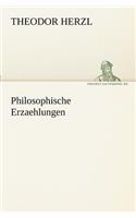 Philosophische Erzaehlungen