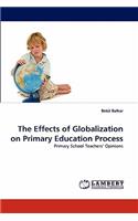 Effects of Globalization on Primary Education Process