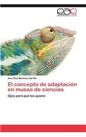 concepto de adaptación en museo de ciencias