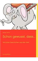 Schon gewusst, dass...