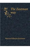 The Eastman Way