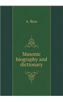 Masonic biography and dictionary