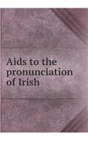 AIDS to the Pronunciation of Irish