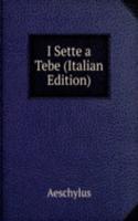 I Sette a Tebe (Italian Edition)