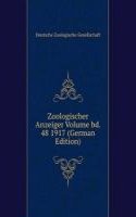 Zoologischer Anzeiger Volume bd. 48 1917 (German Edition)