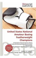 United States National Amateur Boxing Featherweight Champions