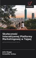 Skutecznosc Interaktywnej Platformy Marketingowej w Tajpej