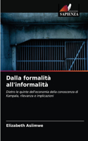 Dalla formalità all'informalità