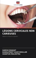 Lésions Cervicales Non Carieuses