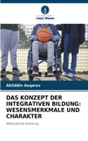 Das Konzept Der Integrativen Bildung