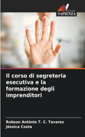 corso di segreteria esecutiva e la formazione degli imprenditori