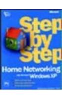 Home Networking With Microsoft® Windows® XP Step By Step