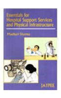 Essentials for Hospital Support Services & Physica