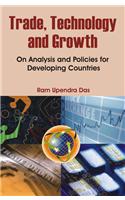 Trade Technology and Growth: On Analysis and Policies for Developing Countries