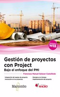 Gestion de proyectos con Project. Bajo el enfoque del PMI
