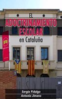 El adoctrinamiento escolar en Cataluna