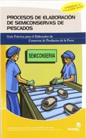 Proceso De Elaboracion De Semiconservas De Pescados