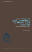 Incestuous and Close-Kin Marriage in Ancient Egypt and Persia