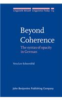 Beyond Coherence