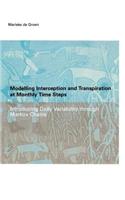 Modelling Interception and Transpiration at Monthly Time Steps: IHE Dissertation 31