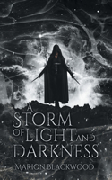 Storm of Light and Darkness