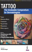 TATTOO - The Invaluable Compendium for Dermatologists