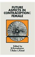 Future Aspects in Contraception