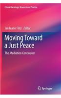 Moving Toward a Just Peace