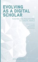 Evolving as a Digital Scholar