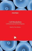 Cell Metabolism: Cell Homeostasis and Stress Response