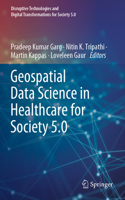 Geospatial Data Science in Healthcare for Society 5.0