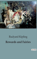 Rewards and Fairies