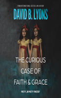 Curious Case of Faith & Grace