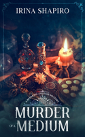 Murder of a Medium