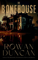 The Bonehouse