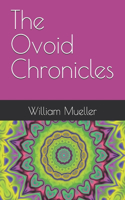 The Ovoid Chronicles