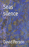 Seas silence