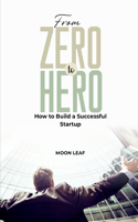 From Zero to Hero